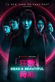 Dead and Beautiful