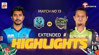 EXTENDED HIGHLIGHTS | Sylhet Titans vs Noakhali Express | 13th Match | BPL 2026 | T Sports