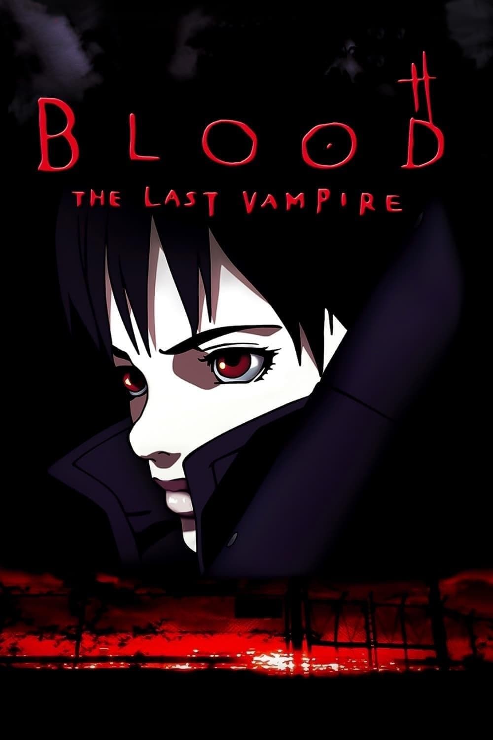 Blood: The Last Vampire [English]