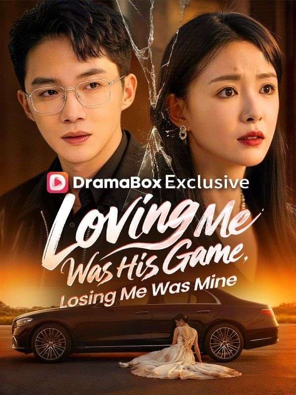 Loving Me Was His Game, Losing Me Was Mine (DUBBED)