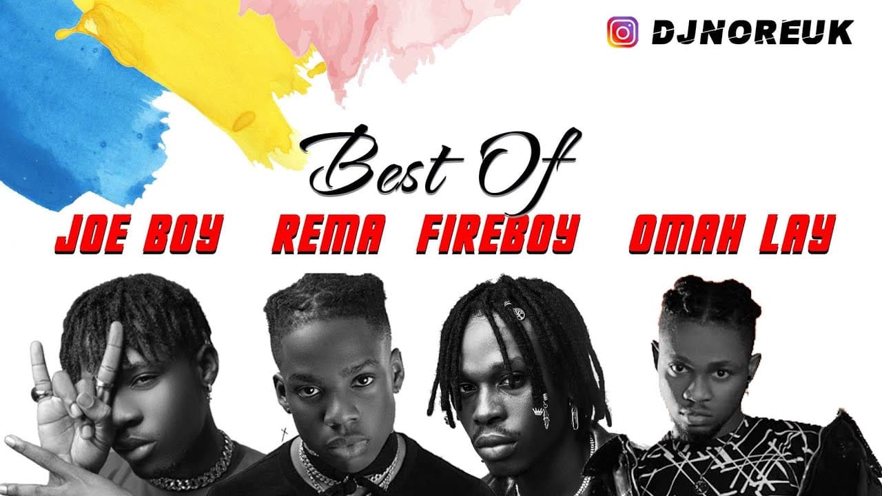 BEST OF REMA JOE BOY FIREBOY DML & OMAY LAY + OXLADE MIX 2021 BY @DJNORE LATEST SONGS (NEW & OLD)