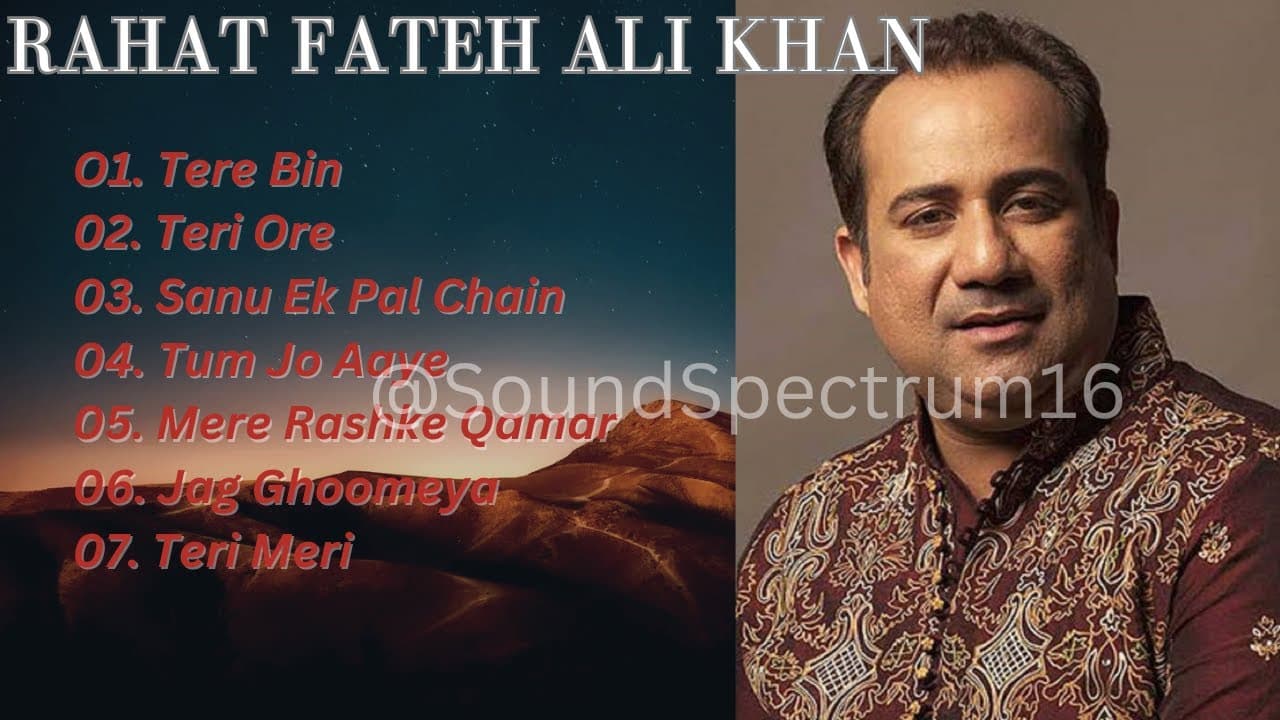 Rahat Fateh Ali Khan Songs |AUDIO JUKEBOX |Romantic Songs |Timeless Melodies for Love & RomanceтЩея╕П
