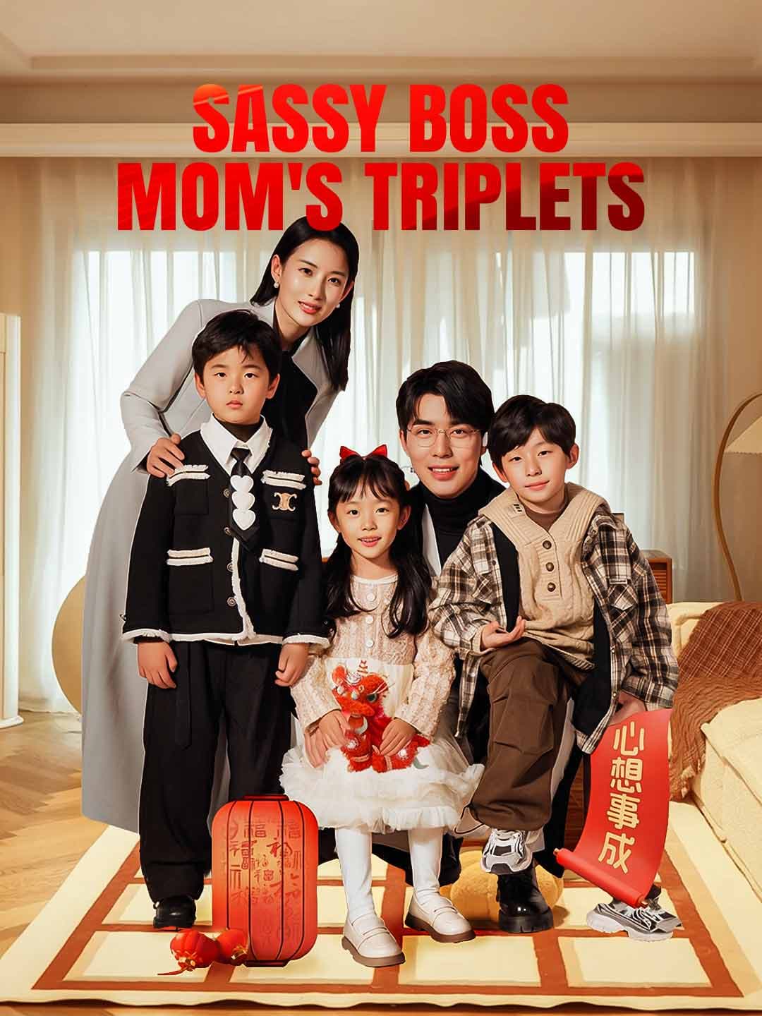 Sassy Boss Mom's Triplets